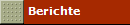 Berichte